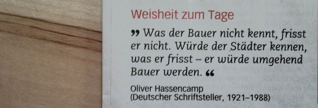 "Was der Bauer nicht kennt..." - Oliver Hassencamp