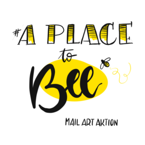 A Place To Bee – Mail Art Aktion
