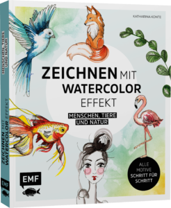 Zeichnen mit Watercolor-Effekt, Katharina Konte, EMF Verlag