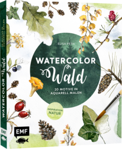 Elisa Peth Pressliz - Watercolor Wald - EMF Verlag
