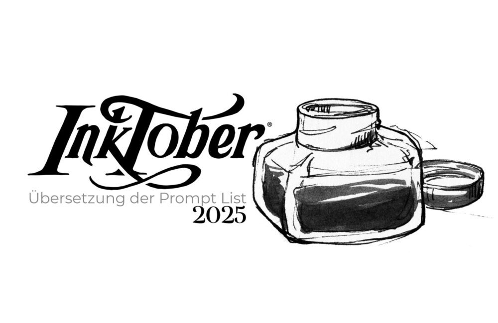 Inktober Schriftzug mit gezeichnetem Tintenfass und der Unterzeile Übersetzung der Prompt List 2025